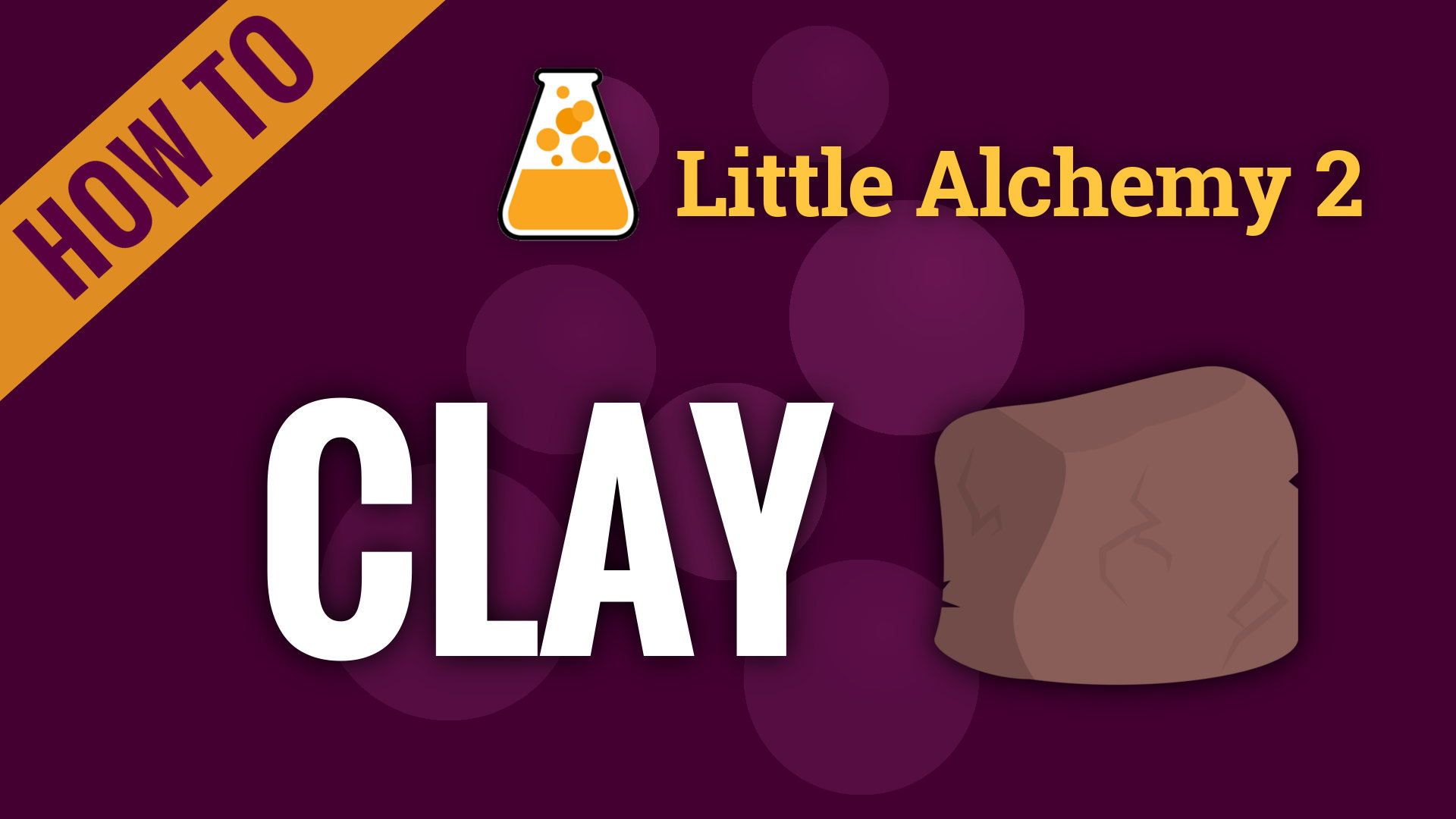 how to get clay in little alchemy 2