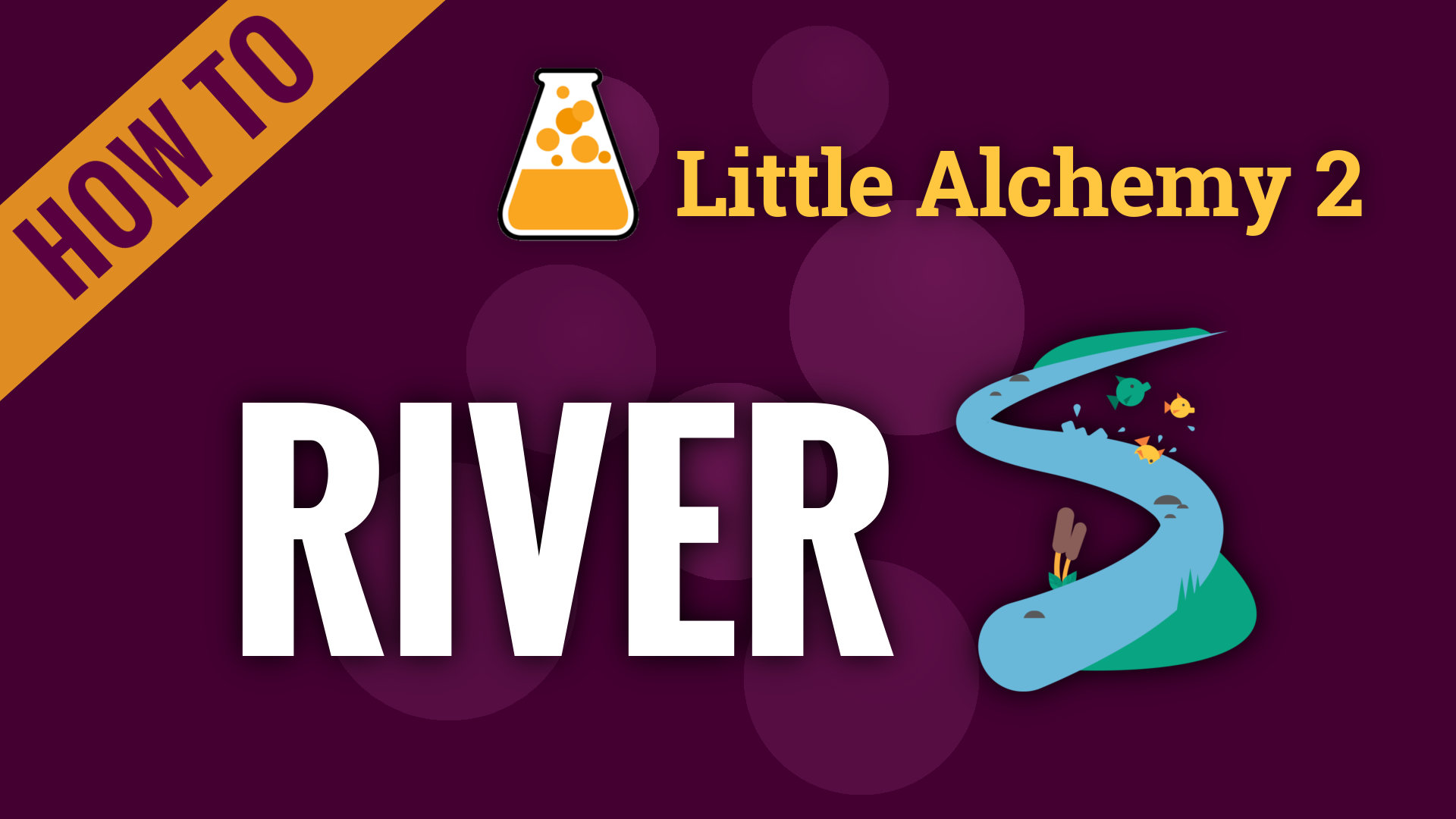 how to make river in little alchemy 2