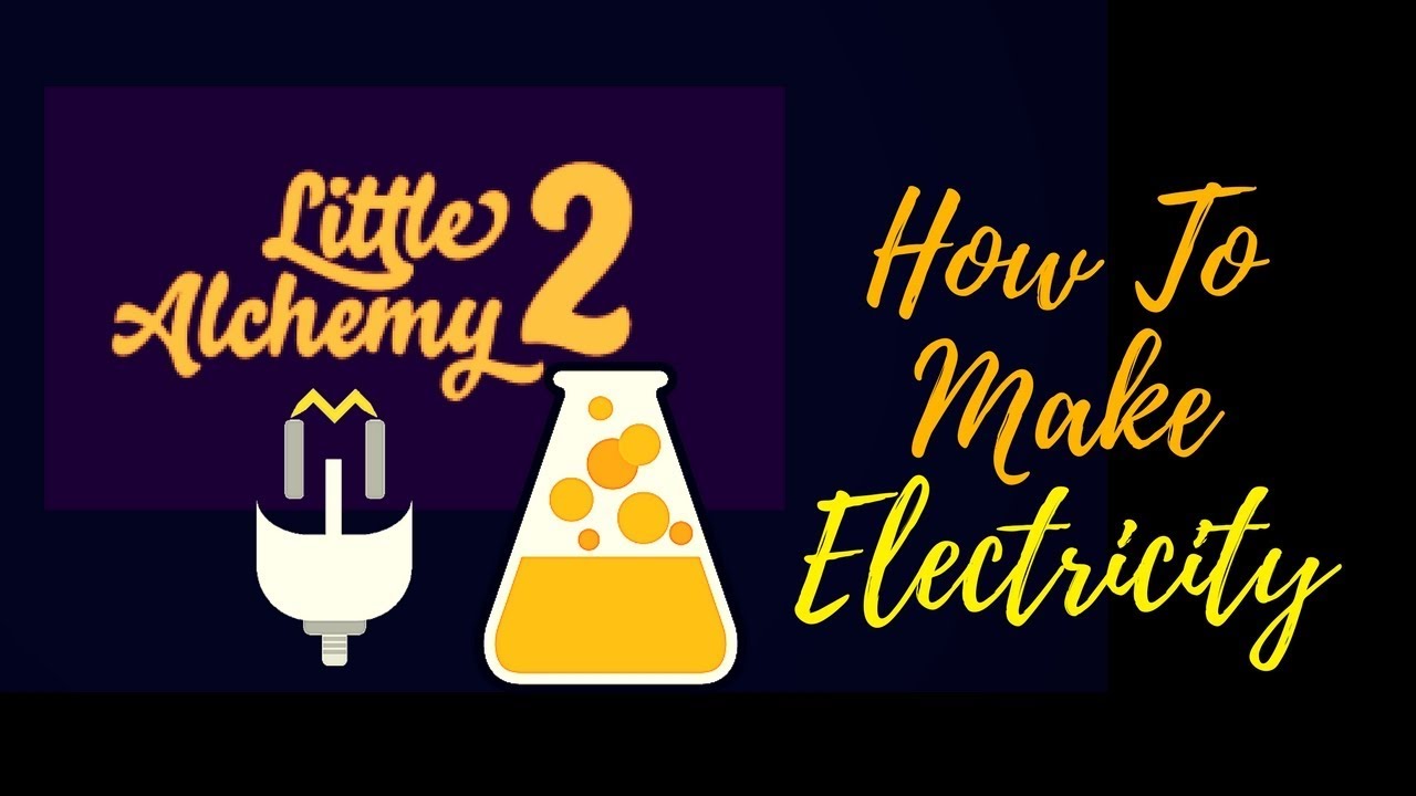 how to make electricity in little alchemy 2