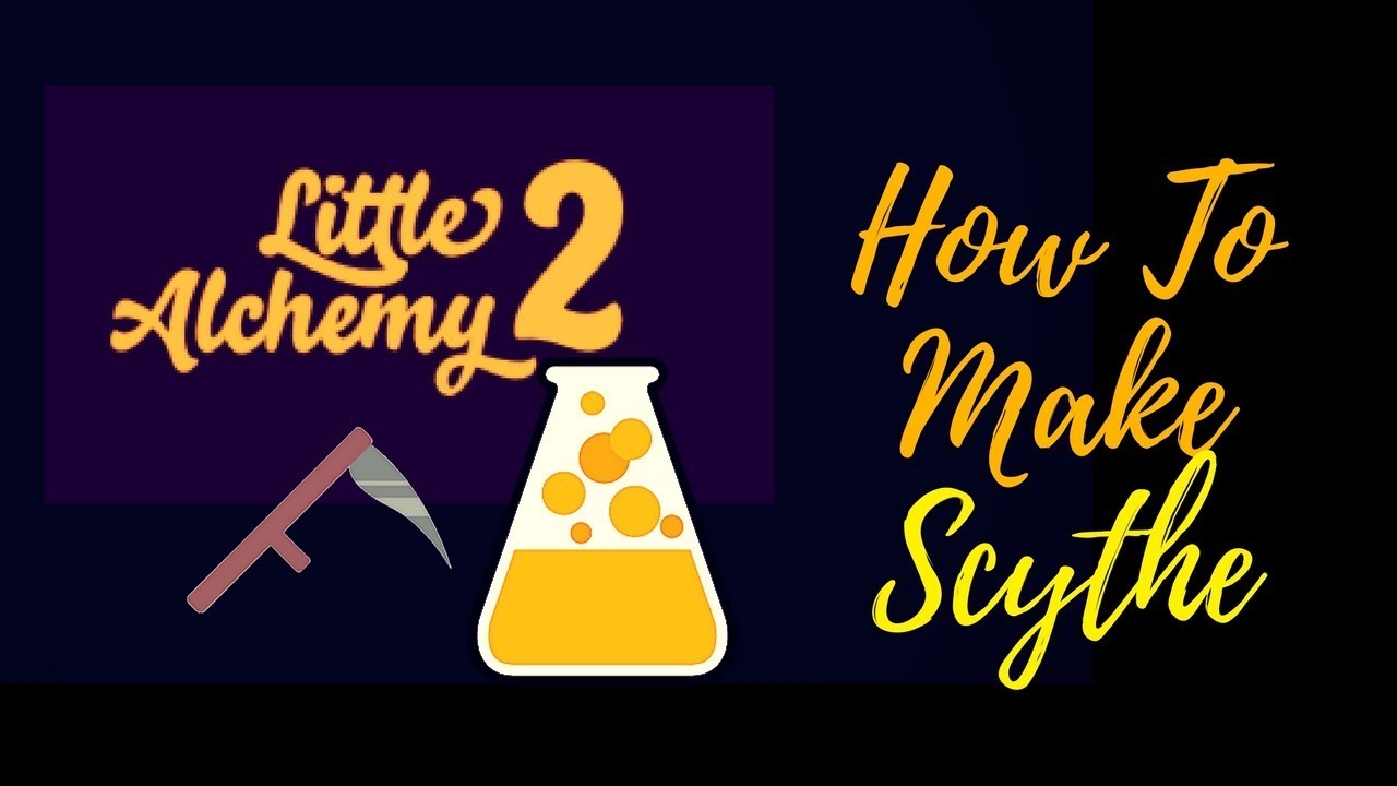 how to make scythe in little alchemy 2