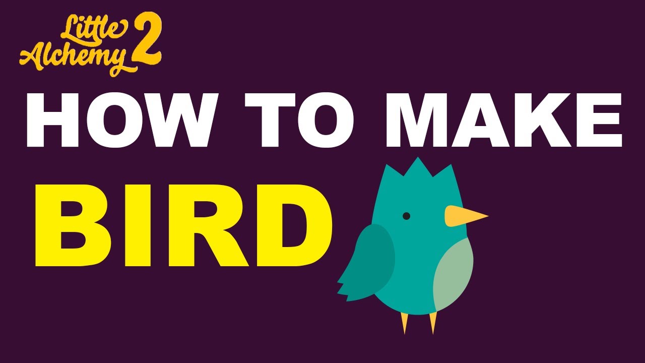 how to make bird in little alchemy 2