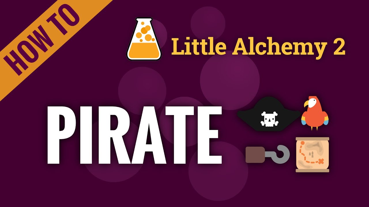 how to make pirate in little alchemy 2