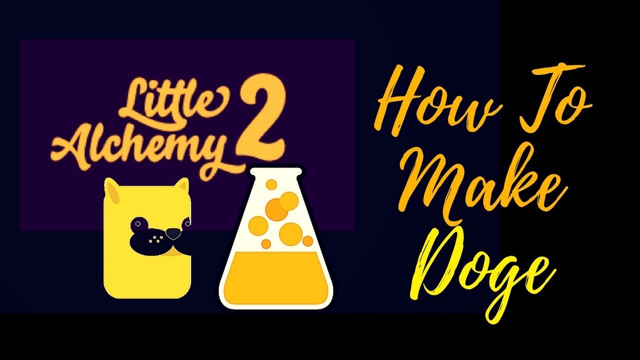 how to make doge in little alchemy 2