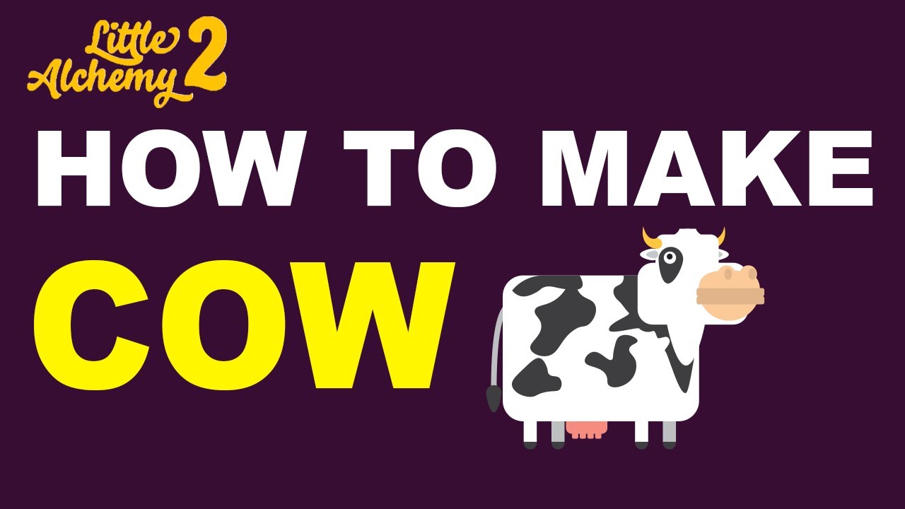 how to make a cow in little alchemy 2