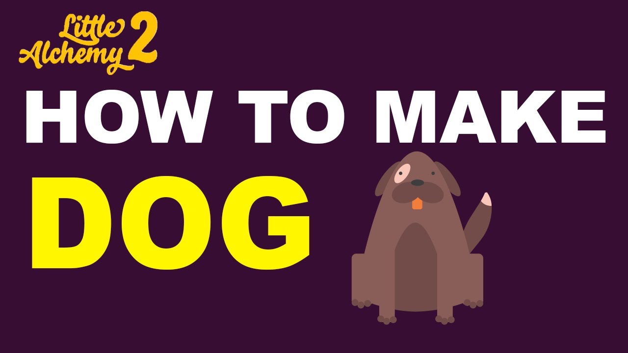 how to make dog in little alchemy 2