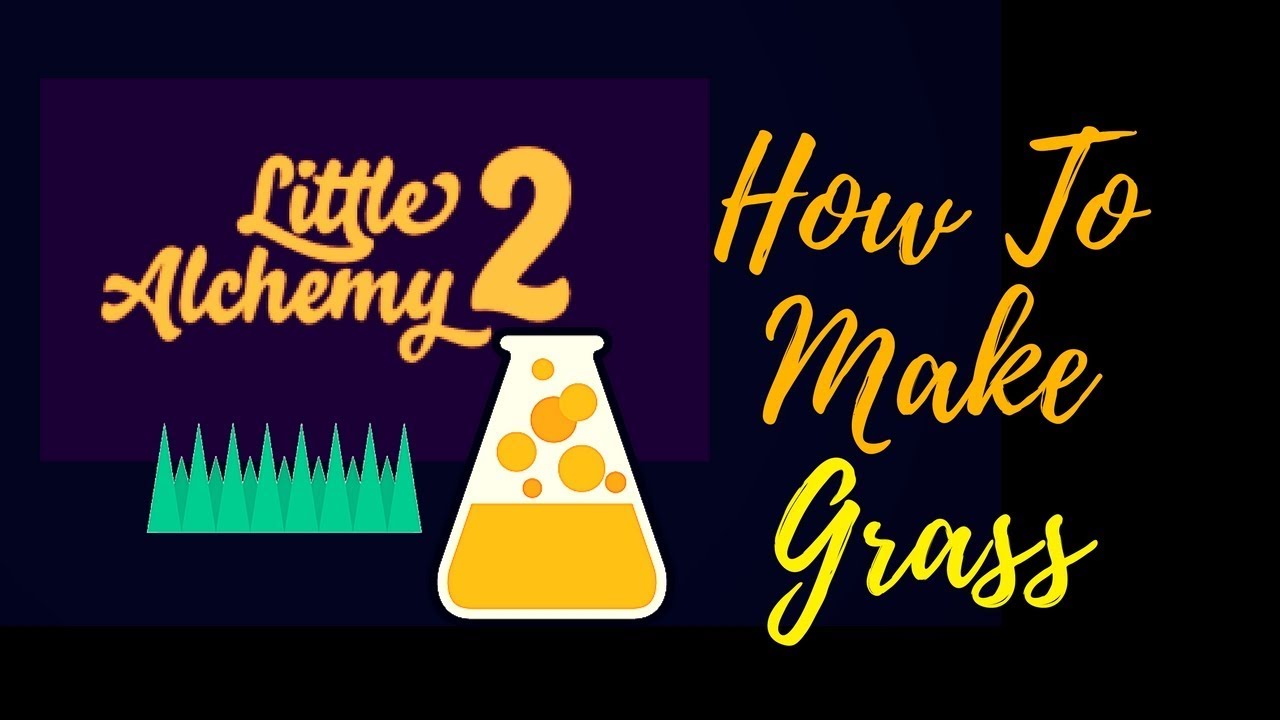 how to make grass in little alchemy 2