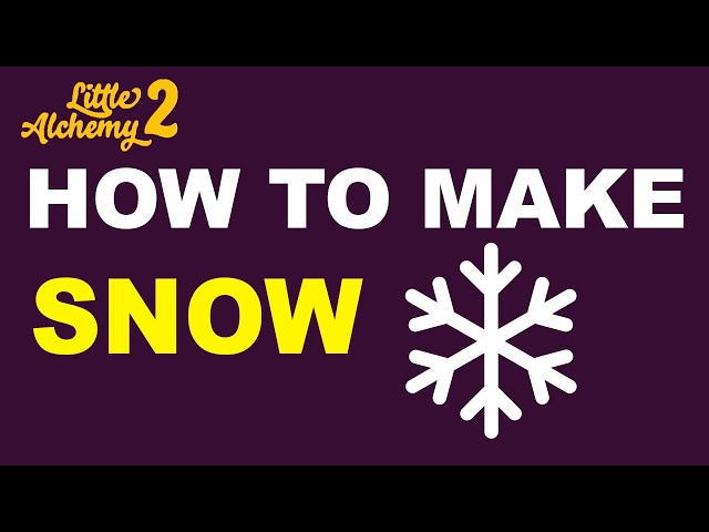 how to make snow in little alchemy 2