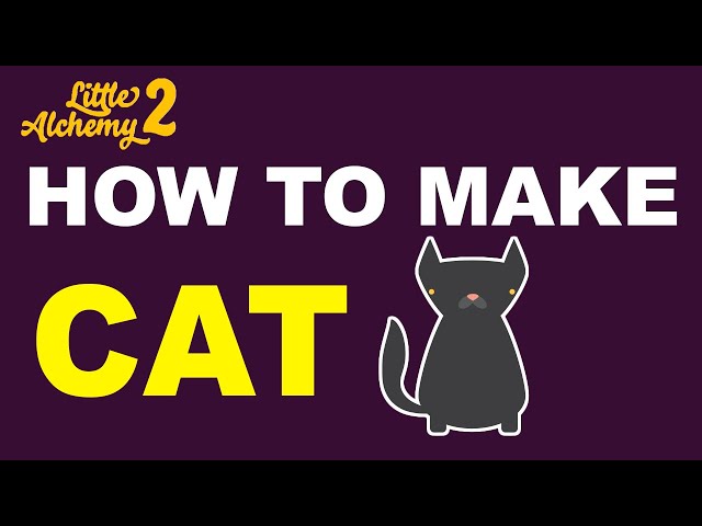 how to make cat in little alchemy 2