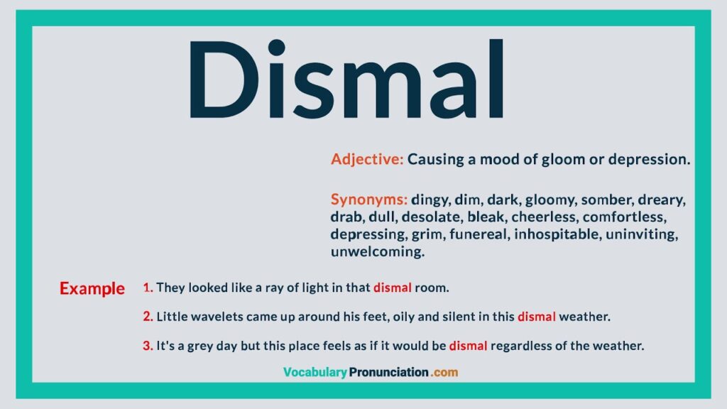 what does dismal mean